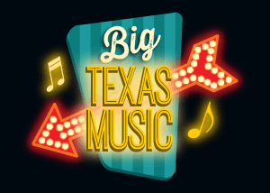 Big Texas Music Exhibit